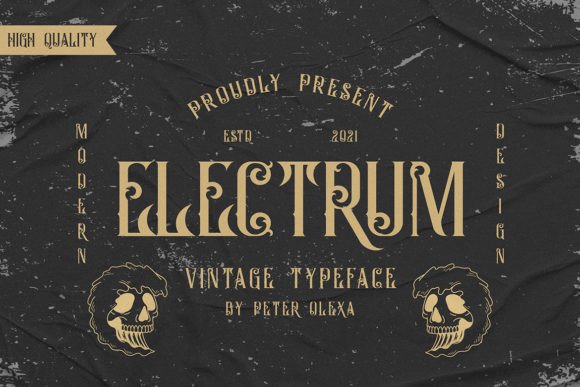 Electrum: A Vintage Serif Font for Timeless Branding