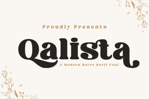 Qalista: A Serif Font for Thoughtful Design